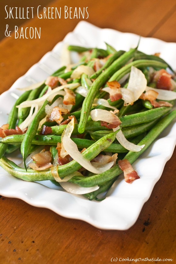Recipe: Skillet Green Beans and Bacon | Cooking On the Side