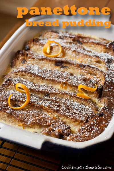 Panettone Bread Pudding...get the #recipe at www.cookingontheside.com #holiday #dessert