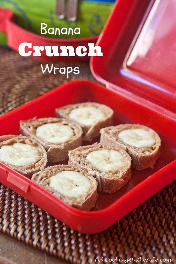 Post image for Banana Crunch Wraps…plus Back-to-School Lunch Recipes